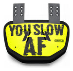 Back Plate Battle Sports You Slow Af Youth