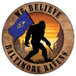 Letrero Madera We Believe Bigfoot Distressed Ravens